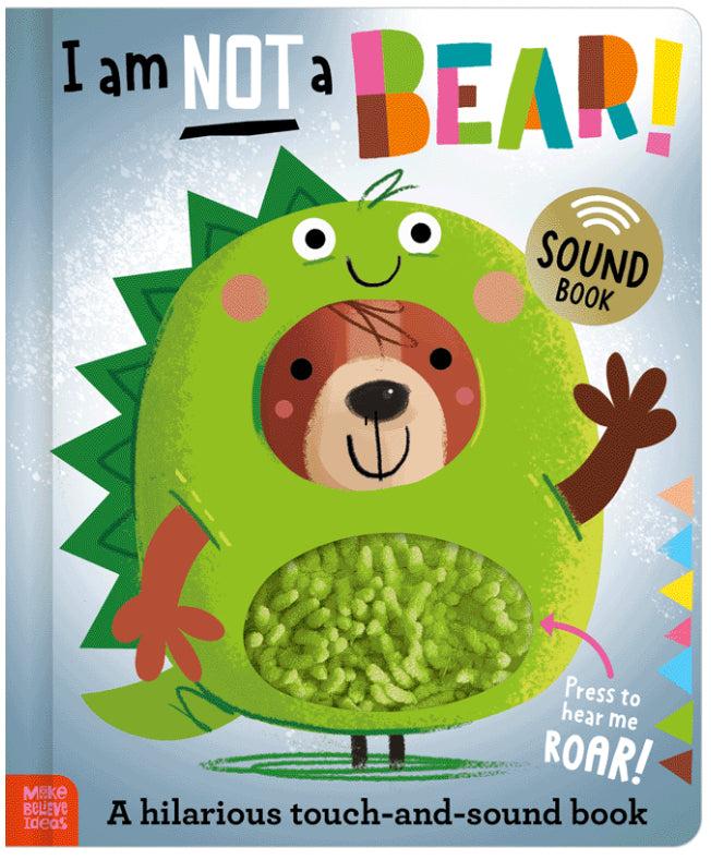 I am Not a Bear Sound Book - Make Believe Ideas